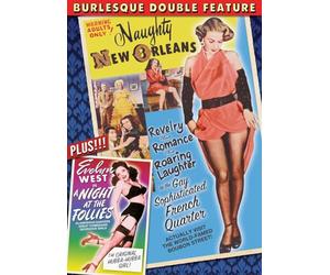 Burlesque Double Feature: Naughty New Orleans/A Night at The Follies