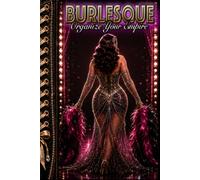 Burlesque: Organize Your Empire: The Showgirl Planner
