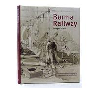 Burma Railway: Original War Drawings of POW Jack Chalker