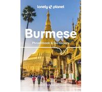 Burmese Phrasebook & Dictionary 6ed -anglais- - Lonely planet eng - Lonely Planet - Poche - Dictionnaire et encyclopédie