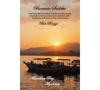 Burmese Sudoku: 100 Easy-Medium-Hard Sudoku puzzles using characters from the Burmese alphabet with solutions and How-to-Play instructions.
