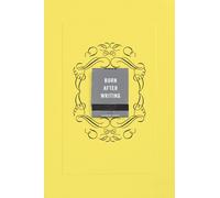 Burn After Writing (Yellow)