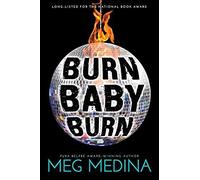 Burn Baby Burn