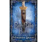 Burn Baby Burn