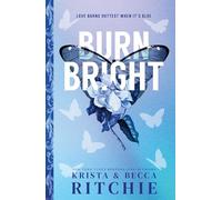 Burn Bright: An Opposites Attract Contemporary College Romance (Cobalt Empire Book 1)