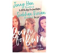 Burn for Burn: From the bestselling author of The Summer I Turned Pretty (Volume 1)