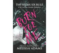 Burn For Me: A RH College Hockey Romance