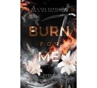 Burn For Me Paperback Book By Trin Savage