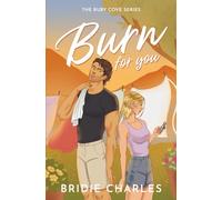 Burn for You