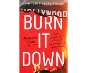 Burn It Down - Maureen Ryan - HarperCollins Publishers Inc - Livre en Anglais - Paperback Maureen RyanMaureen Ryan (Auteur)
