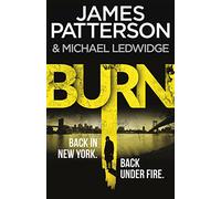 Burn: (Michael Bennett 7). Unbelievable reports of a murderous cult become terrifyingly real