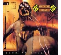Machine Head – Burn My Eyes – CD – Neuf
