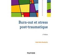 Burn-Out Et Stress Post-Traumatique