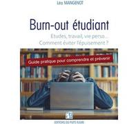 Burn-out étudiant Léa Mangenot (Auteur)