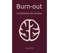 Burn-out: La démission du cerveau