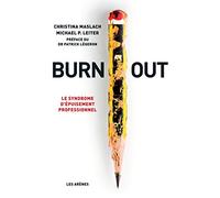 Burn-out: Le syndrome d'épuisement professionnel