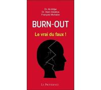 Burn-out - Le vrai du faux !