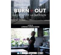 Burn Out : Les Voies de la guérison
