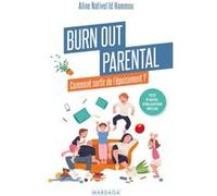 Burn out parental: Comment sortir de l'épuisement ?