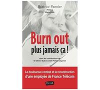 Burn Out : Plus Jamais Ça !