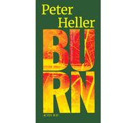 Burn - Peter Heller - Actes sud - broché - Roman