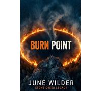 BURN POINT: Stone Creek Legacy