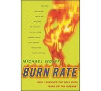 Burn Rate Michael Wolff (Auteur)