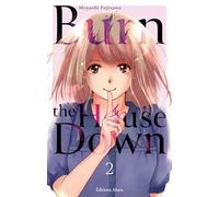 Burn the House Down - Tome 2 (VF)