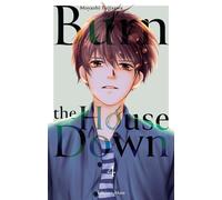 Burn the House Down - Tome 4 (VF) - Andrea Hamann - Akata - broché - Manga