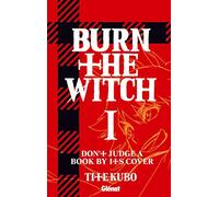 Burn The Witch - Tome 01