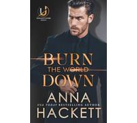 Burn the World Down