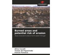 Burned areas and potential risk of erosion: Study conducted in areas of north-eastern Portugal