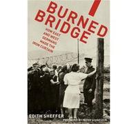 Burned Bridge by Sheffer Edith Assistant Professor of History Stanford University Paperback Book Edith Sheffer (Auteur)