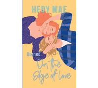 Burned - On the Edge of Love