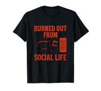 Burned Out From Social Life Funny Introverti Print T-Shirt
