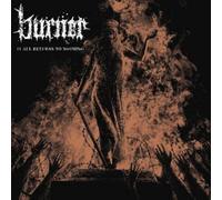 Burner - It All Returns to Nothing [Import]