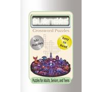 Burners Crossword Puzzles: Crossword Puzzles with Easy to Read Print about the art, fashion, philosophy, history, music, and slang of The Burning Man ... Gift for Vacations, Holidays, and Relaxation