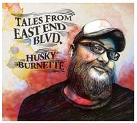 Burnette, Husky - Tales from East End BLVD [Import]
