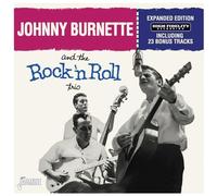 Johnny Burnette – And The Rock'N'Roll Trio – Réédition (Éd. augmentée, remastérisé)