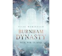 Burnham Dynasty 2: Weil wir es sind | Junge britische Royals, Intrigen und die erste Liebe - Willkommen auf Burnham Manor