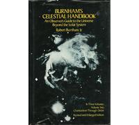 Burnham's Celestial Handbook, an Observer's Guide to the Universe Beyond the Solar System Volume 2