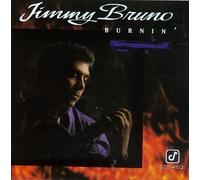 Burnin' by Jimmy Bruno (1994-07-25)