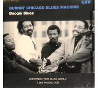 Burnin' Chicago Blues Machine - Boogie Blues