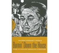 Burnin' Down The House Valerie Sweeney Prince (Auteur)