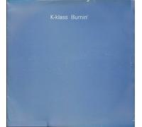 Burnin - K-Klass 2X12"