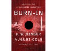 BurnIn - P. W. Singer - HarperCollins Publishers - Livre en Anglais - Paperback P. W. SingerP. W. Singer (Auteur)