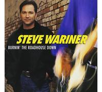 Steve Wariner – Burnin' The House Down – Import