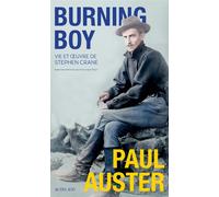 Burning Boy : Vie et œuvre de Stephen Crane – Actes Sud
