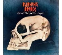 Burning Brides - Fall of The Plastic Empire