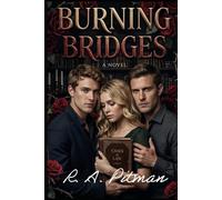 Burning bridges